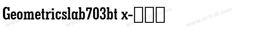 Geometricslab703bt x字体转换